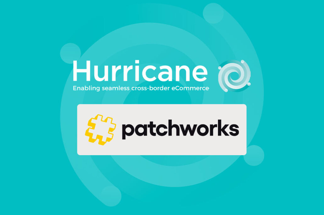 Hurricane becomes a patchworks partner