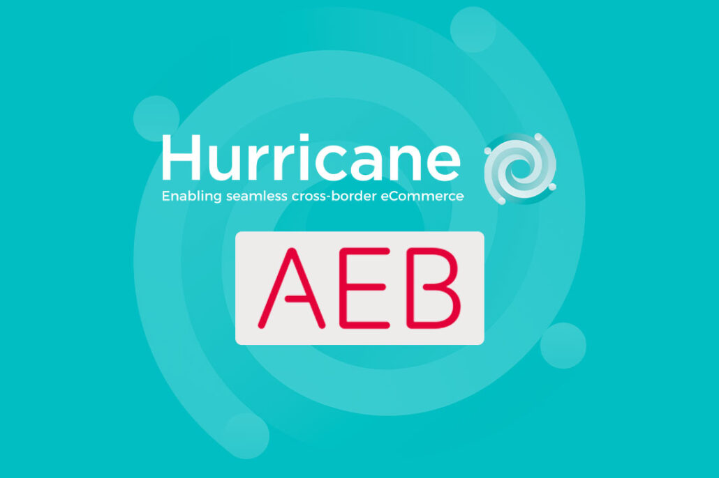 Hurricane Commerce and AEB sign strategic partnership to provide best in class cross border eCommerce solution
