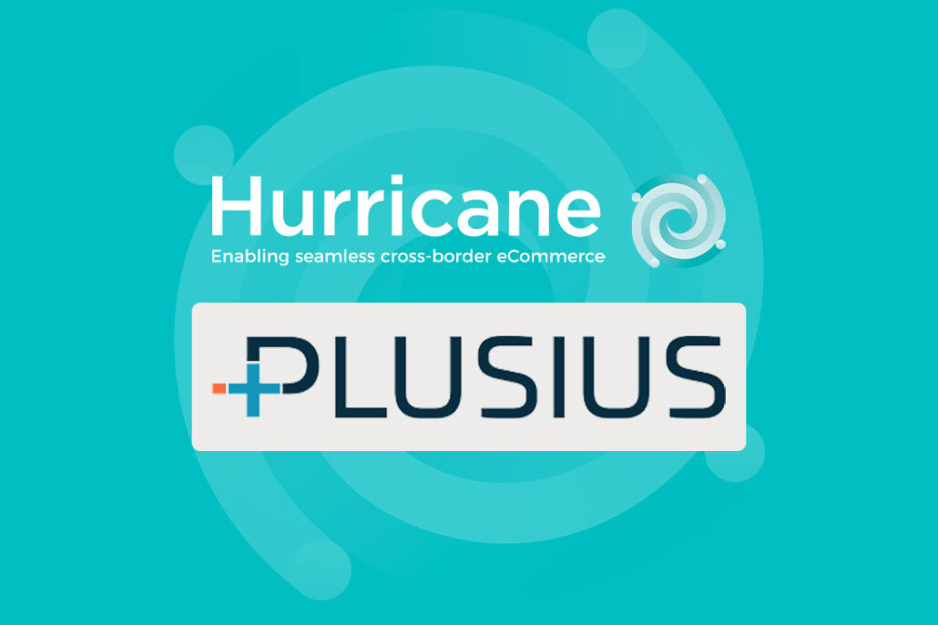 Hurricane Commerce and Plusius sign unique cross border eCommerce partnership