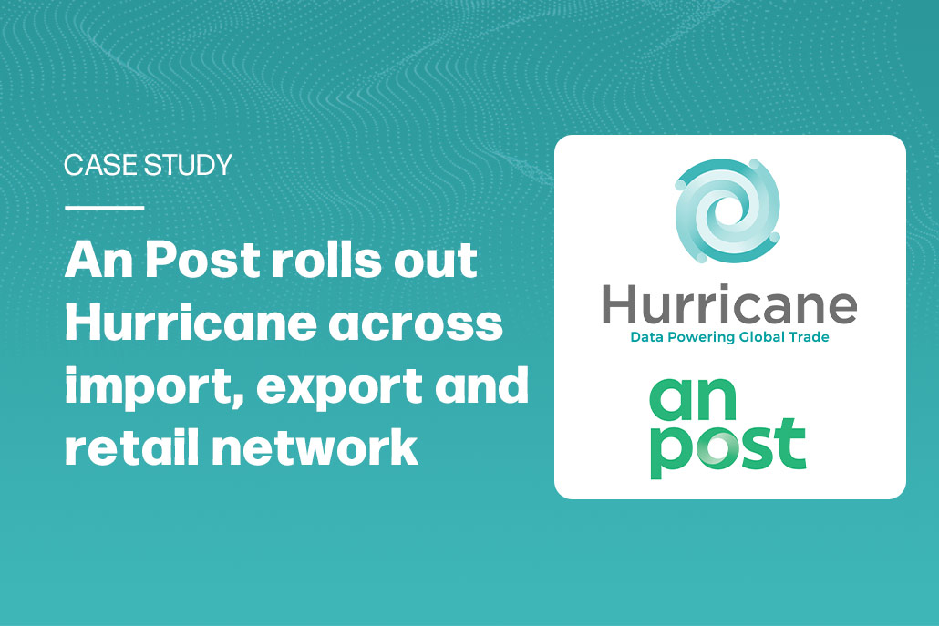 An Post rolls out Hurricane across import, export and retail network