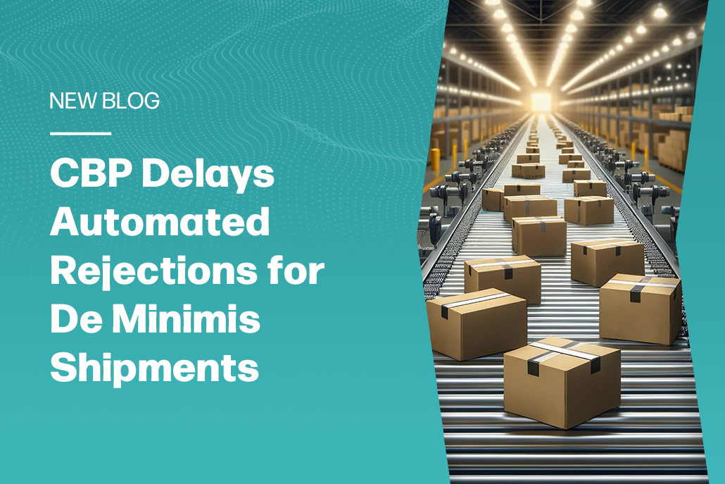 CBP Delays Automated Rejections for De Minimis Shipments