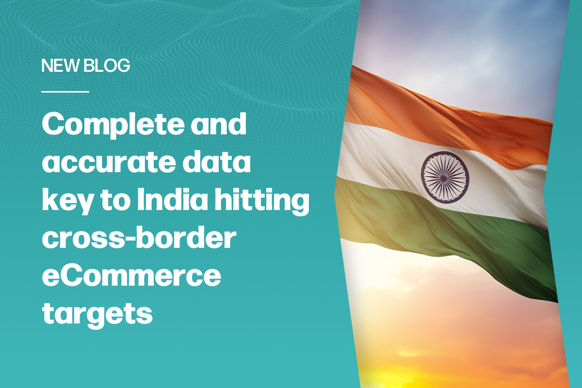 Complete and accurate data key to India hitting cross border eCommerce targets